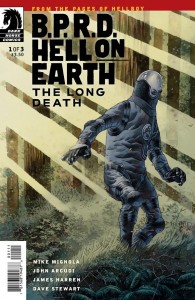 B.P.R.D. Hell on Earth The Long Death #1