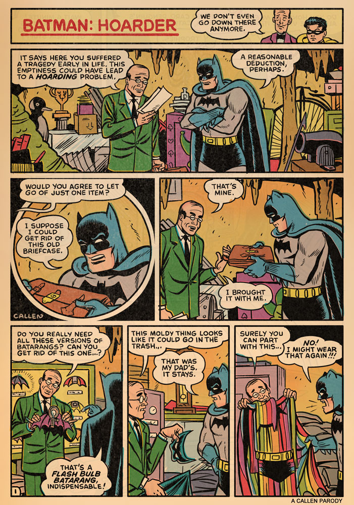  Batman is a Hoarder - by the way, the items on the bottom three panels are actual items from Detective Comics!