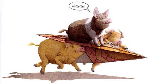 Three Little Pigs by David Wiesner: The pigs folded up a page of the story into a paper airplane, and are riding it to a point later in the story.