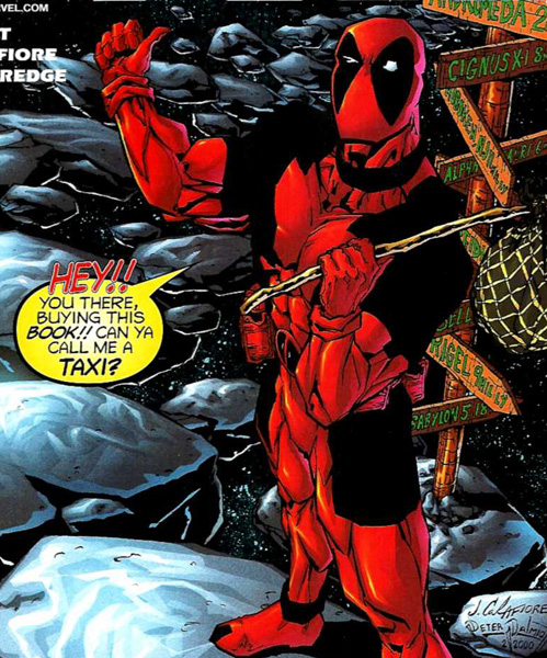 Deadpool v1 #43: He can see you. And beg taxi rides.